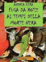 Fuga da Rotz ai tempi della Morte Nera