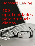 100 oportunidades para producir dinero