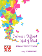 Embrace a Different Kind of Mind: Personal Stories of Dyslexia