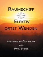 Raumschiff Elektiv ortet Wenden