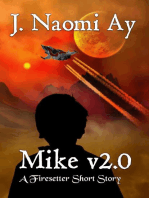 Mike v2.0 (A Firesetter Prequel Short Story)