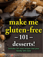 Make Me Gluten-free - 101 desserts!: My Cooking Survival Guide, #2