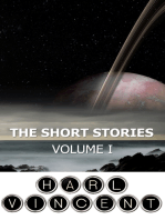 The Short Stories of Harl Vincent: Volume I