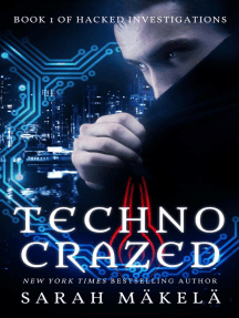 Techno Crazed: Hacked Investigations, #1
