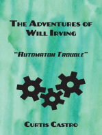 The Adventures of Will Irving: Automaton Trouble