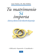 Tu matrimonio sí importa: Claves y clavos en la relación de parejarimonio Sí