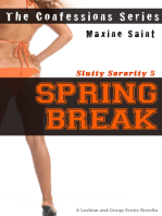 Slutty Sorority 5: Spring Break: A Lesbian and Group Erotic Novella (Confessions Series)
