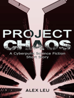 Project Chaos: A Cyberpunk Science Fiction Short Story: The Grid Series, #1