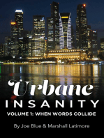 Urbane Insanity Vol.1: When Words Collide