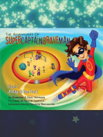 The Adventures of SuperCaptainBraveMan, Book 1: A Day at the Park