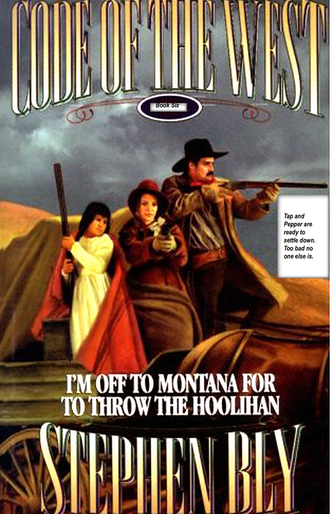 I'm Off to Montana for to Throw the Hoolihan by Stephen Bly (Ebook ...