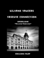 Trieste Connection: Operazione Orient Express