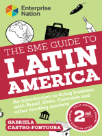 The SME Guide to Latin America: An introduction to doing business with Brazil, Colombia, Chile and other exciting markets
