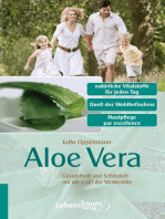 Aloe Vera: Gesundheit und Schönheit mit der Kraft der Wüstenlilie