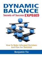 Dynamic Balance: Secrets of Success Exposed