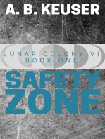 Safety Zone (Lunar Colony VI #1)