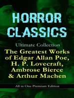 HORROR CLASSICS Ultimate Collection: The Greatest Works of Edgar Allan Poe, H. P. Lovecraft, Ambrose Bierce & Arthur Machen - All in One Premium Edition: Occult & Supernatural Tales: The Masque of the Red Death, The Call of Cthulhu, At The Mountains Of Madness, The Devil's Dictionary, The Murders in the Rue Morgue, The Red Hand…