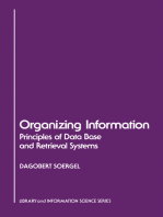 Organizing Information: Principles of Data Base and Retrieval Systems