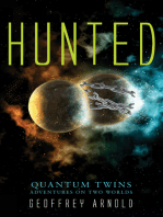 Hunted: Quantum Twins, Adventures on Two Worlds