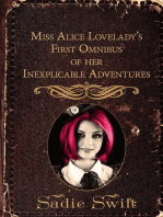 Miss Alice Lovelady's First Omnibus of her Inexplicable Adventures