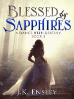 Blessed by Sapphires: A Dance with Destiny, #2