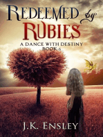 Redeemed by Rubies: A Dance with Destiny, #6