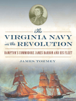 The Virginia Navy in the Revolution: Hampton’s Commodore James Barron and His Fleet