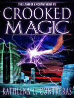 Crooked Magic: The Land of Enchantment, #3