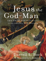 Jesus the God-Man: The Unity and Diversity of the Gospel Portrayals