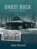 Ghost Buck: The Legacy of One Man's Family and its Hunting Traditions