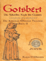 Gotsbert (Deutsche Version): Der Schreiber Karls des Großen