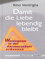 Damit die Liebe lebendig bleibt: Warnsignale in der Partnerschaft erkennen