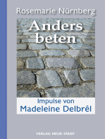 Anders beten: Impulse von Madeleine Delbrêl