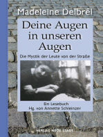 Deine Augen in unseren Augen: Die Mystik der Leute von der Straße. Ein Lesebuch