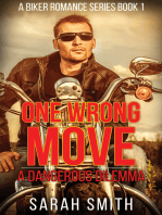 One Wrong Move: A Dangerous Dilemma: A Biker Romance Series 1