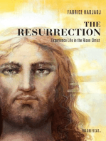 The Resurrection: Experience Life in the Risen Christ