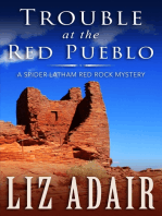 Trouble at the Red Pueblo