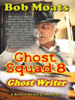 Ghost squad 8 - Ghost Writer: A Rest in Peace Crime Story, #8