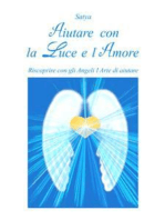 Aiutare con la luce e l'amore