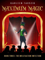 Maximum Magic: The Infatuation Infection: Maximum Magic, #3