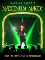 Maximum Magic: Mayhem at the New Museum: Maximum Magic, #2
