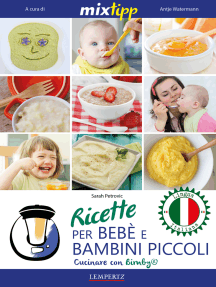 MIXtipp: Ricette per Bebé e Bambini Piccoli (italiano): Cucinare con Bimby TM5 und TM31
