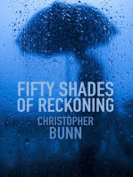 Fifty Shades of Reckoning