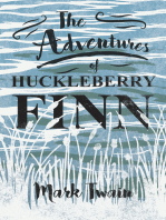 The Adventures of Huckleberry Finn