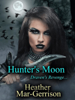 Hunter's Moon... (Draven's Revenge)