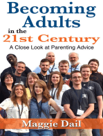Becoming Adults in the 21st Century: A Close Look at Parenting Advice