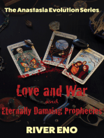Love and War — and Eternally Damning Prophecies (The Anastasia Evolution Series)