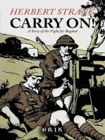 Carry On! A Story of the Fight for Bagdad