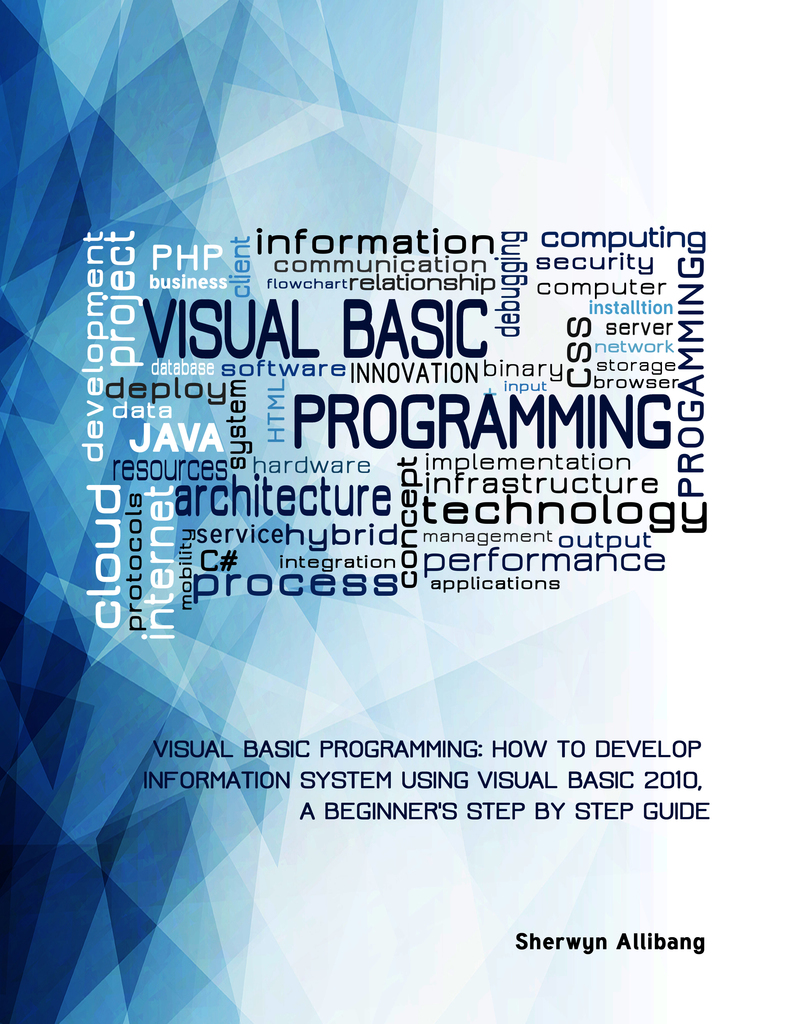 Visual Basic Programming:How To Develop Information System Using Visual ...