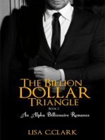 The Billion Dollar Triangle - Book # 2: Billionaire Romance Trilogy